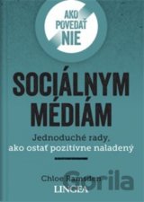Ako povedať nie sociálnym médiám