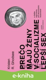 Prečo majú ženy v socializme lepší sex