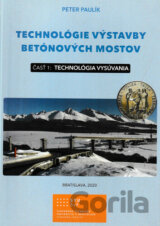 Technológie výstavby betónových mostov - časť 1
