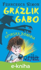 Grázlik Gabo a upírska zombia