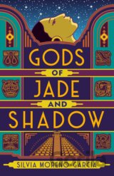 Gods of Jade and Shadow