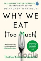 Why We Eat (Too Much)