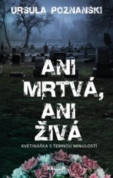 Ani mrtvá, ani živá