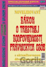 Novelizovaný zákon o trestnej zodpovednosti právnických osôb