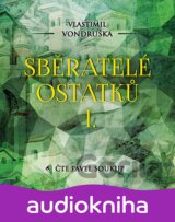 Sběratelé ostatků I.
