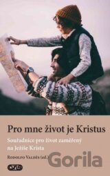 Pro mne život je Kristus