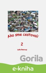 Ako sme cestovali 2