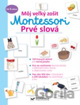 Môj veľký zošit Montessori - Prvé slová