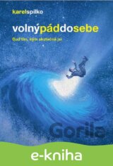 Volný pád do sebe