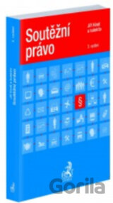 Soutěžní právo. 3. vydání