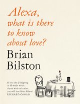 Alexa, what is there to know about love?