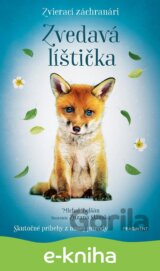 Zvierací záchranári: Zvedavá líštička