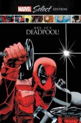 Deadpool: Hey, It's Deadpool!