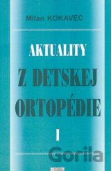 Aktuality z detskej ortopédie I.