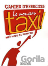 Le Nouveau Taxi! 1 - Cahier D'exercices