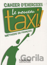 Le Nouveau Taxi! 2 - Cahier d'exercices