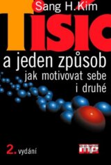 Tisíc a jeden způsob jak motivovat sebe i druhé