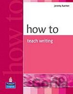 How to Teach Writing