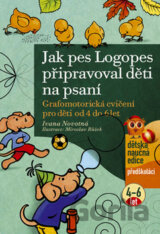 Jak pes Logopes připravoval děti na psaní