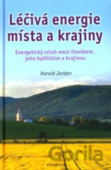 Léčivá energie místa a krajiny