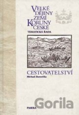 Velké dějiny zemí Koruny české - Tematická řada