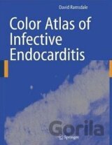Color Atlas of Infective Endocarditis