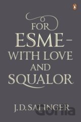 For Esme - with Love and Squalor