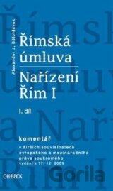 Římská úmluva (1. díl + 2. díl)