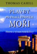 Plavby po tmavě vínovém moři