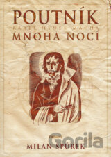 Karel Hynek Mácha - Poutník mnoha nocí