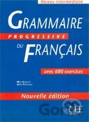 Grammaire Progressive Du Francais: Intermédiaire - Avec 600 Exercises