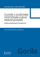 Člověk s duševním postižením a jeho právní jednání