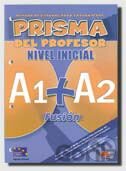 Prisma del profesor - nivel inicial A1+A2