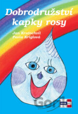 Dobrodružství kapky rosy