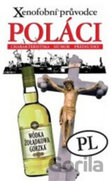 Xenofobní průvodce – Poláci
