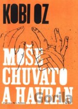 Moše Chuvato a havran