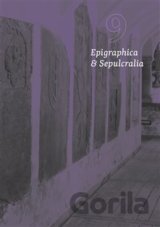 Epigraphica et Sepulcralia 9