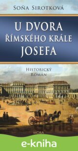 U dvora římského krále Josefa