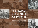 Záhady legendy a mýty III.