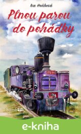 Plnou parou do pohádky