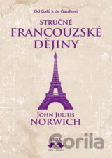 Stručné francouzské dějiny
