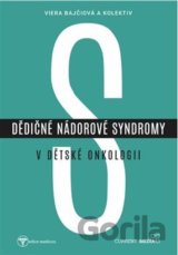 Dědičné nádorové syndromy v dětské onkologii