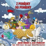 Jakub Hübner A Jeho Princezny: Z pohádky do pohádky