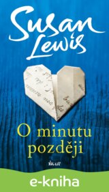 O minutu později