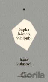 Kapka kámen vyhloubí