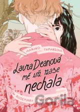 Laura Deanová mě už zase nechala