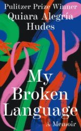 My Broken Language