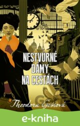Nestvůrné dámy na cestách