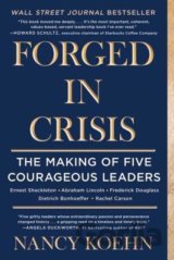 Forged in Crisis