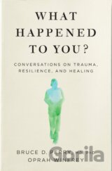 What Happened to You?